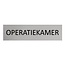 Aluminium deurbordje Operatiekamer 165 x 45 mm - per 1 stuk