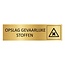 Goud aluminium deurbordje Opslag gevaarlijke stoffen 165 x 45 mm - per 1 stuk
