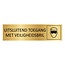Goud aluminium deurbordje Uitsluitend toegang met veiligheidsbril 165 x 45 mm - per 1 stuk