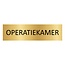 Goud aluminium deurbordje Operatiekamer 165 x 45 mm - per 1 stuk