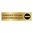 Goud aluminium deurbordje Verboden toegang voor onbevoegden 165 x 45 mm - per 1 stuk