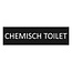 Zwart aluminium deurbordje Chemisch toilet 165 x 45 mm - per 1 stuk