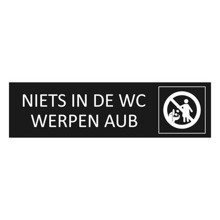 Zwart aluminium deurbordje Niets in de WC werpen 165 x 45 mm - per 1 stuk