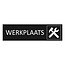 Zwart aluminium deurbordje Werkplaats 165 x 45 mm - per 1 stuk
