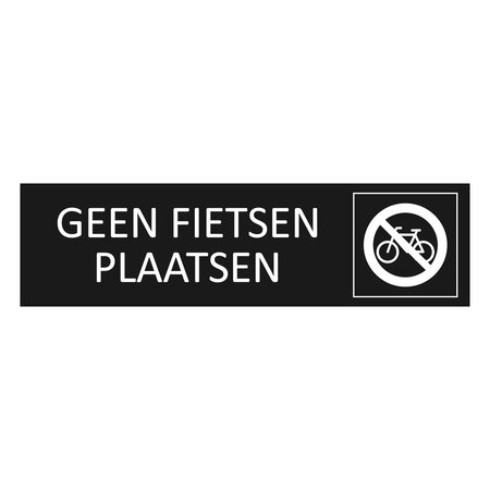 Zwart aluminium deurbordje Geen fietsen plaatsen 165 x 45 mm - per 1 stuk