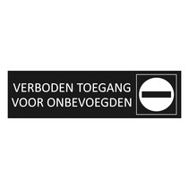 Zwart aluminium deurbordje Verboden toegang voor onbevoegden
