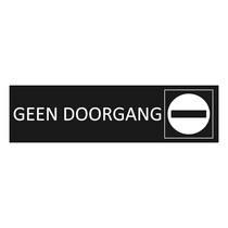 Zwart aluminium deurbordje Geen doorgang