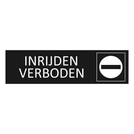 Zwart aluminium deurbordje Inrijden verboden 165 x 45 mm - per 1 stuk