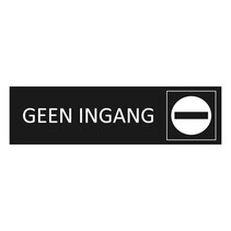 Zwart aluminium deurbordje Geen Ingang