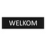 Zwart aluminium deurbordje Welkom 165 x 45 mm - per 1 stuk