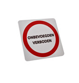 CombiCraft Aluminium deurbordje onbevoegden verboden 100x100mm - per stuk