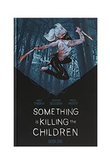 Boom Studios Something is Killing the Children - Vol. 1 - DL HC