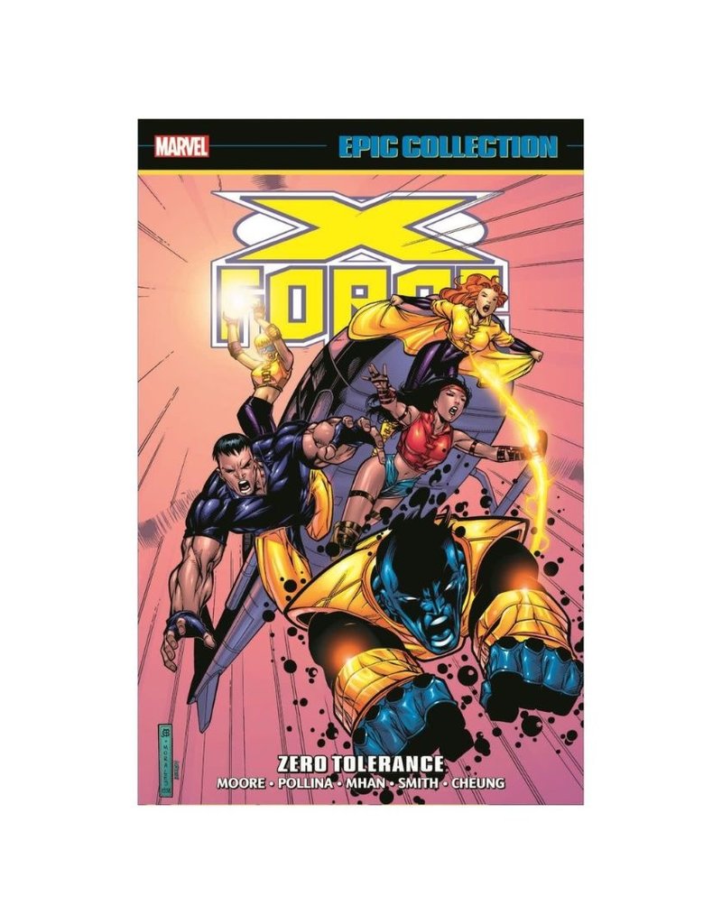Marvel X-Force - Zero Tolerance - Epic Collection