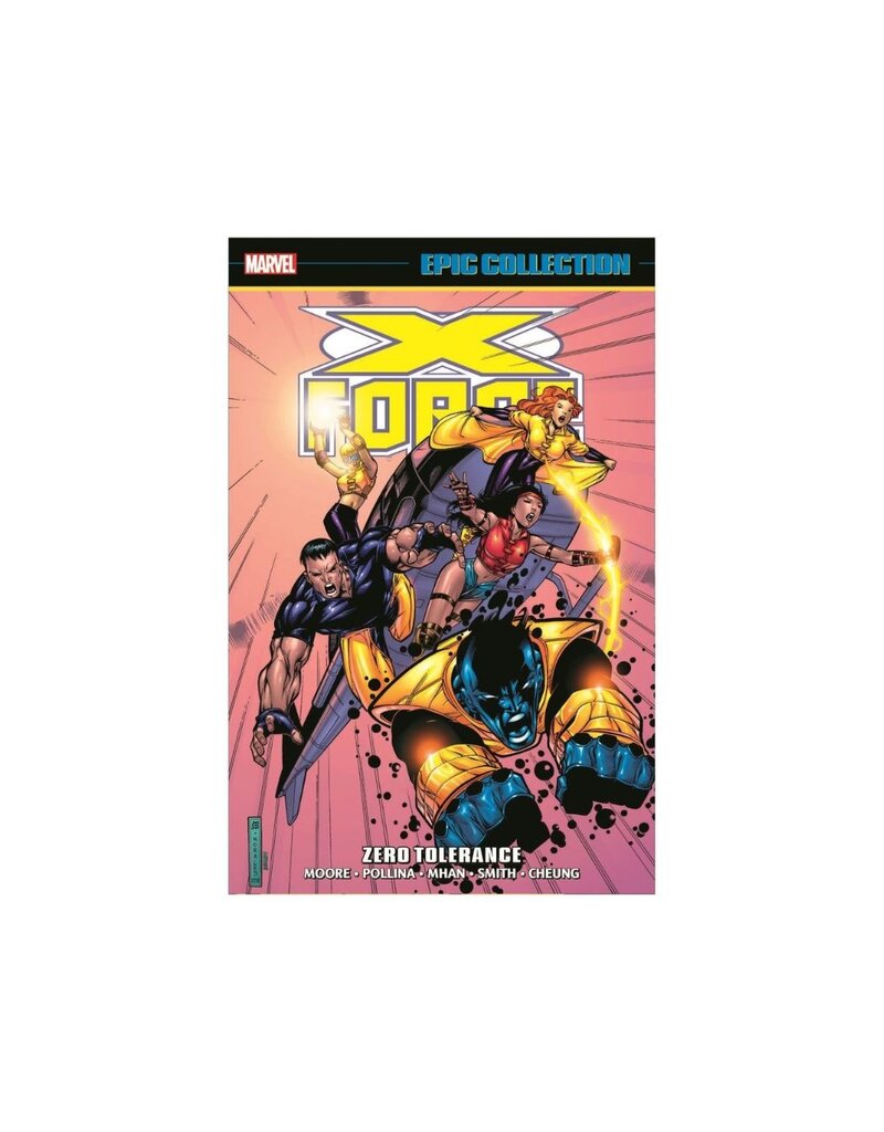 Marvel X-Force - Zero Tolerance - Epic Collection
