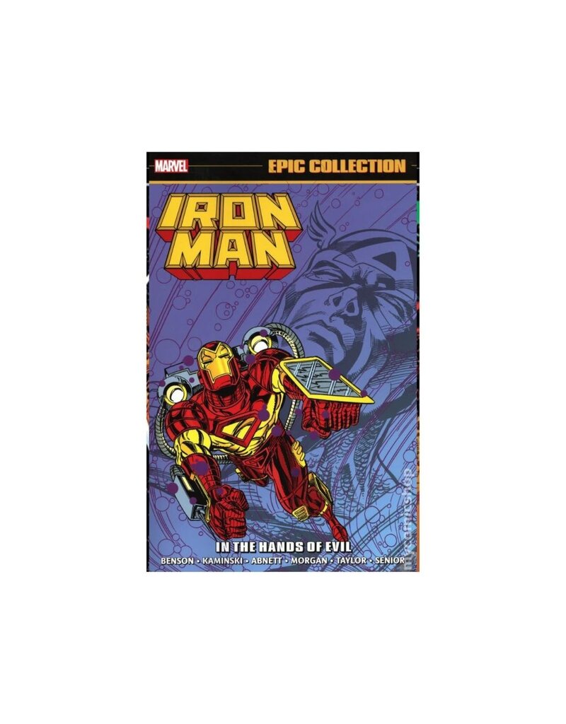 Marvel Iron Man Epic Collection: In The Hands of Evil TP