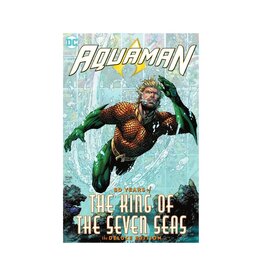DC Aquaman - 80 Years of - The King of the Seven Seas - The Deluxe Edition