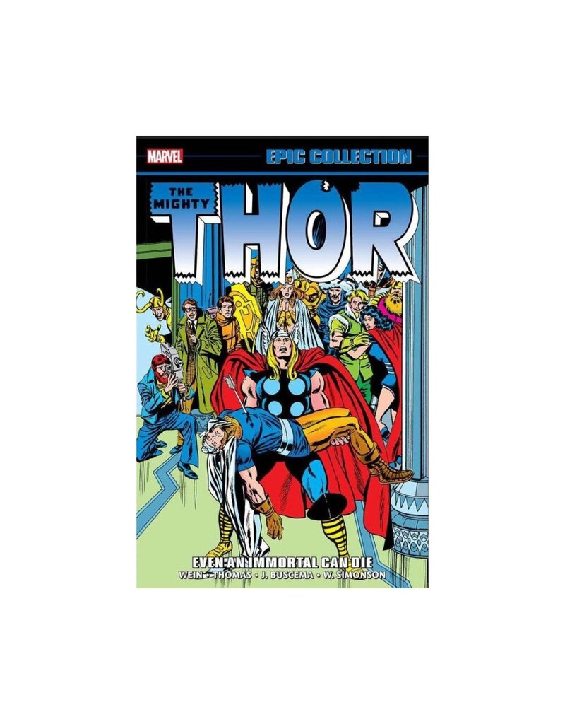 Marvel The Mighty Thor - Even An Immortal Can Die  - TP - Epic Collection