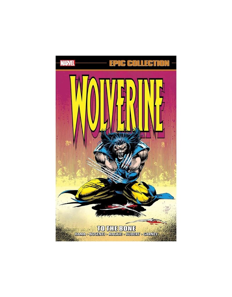 Marvel Wolverine Epic Collection: To the Bone TP