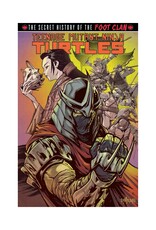 IDW Teenage Mutant Ninja Turtles: The Secret History of the Foot Clan TP
