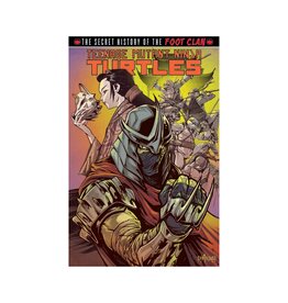 IDW Teenage Mutant Ninja Turtles: The Secret History of the Foot Clan TP