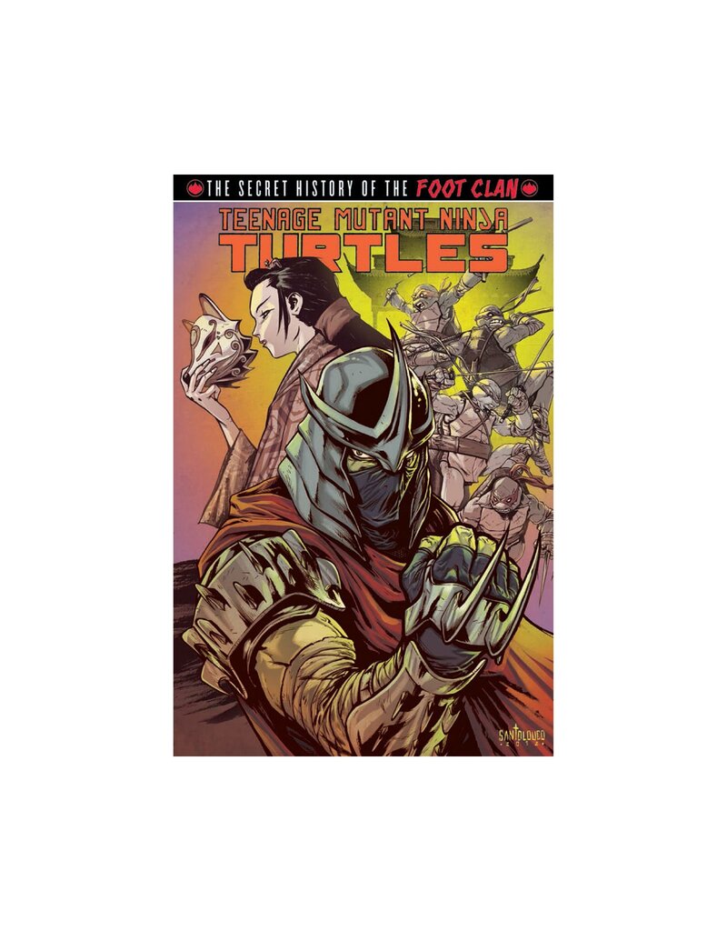 IDW Teenage Mutant Ninja Turtles: The Secret History of the Foot Clan TP
