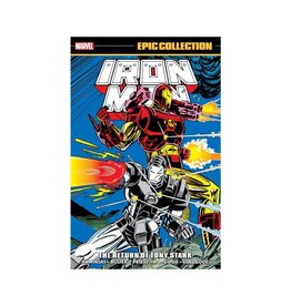 Marvel Iron Man Epic Collection: The Return of Tony Stark TP