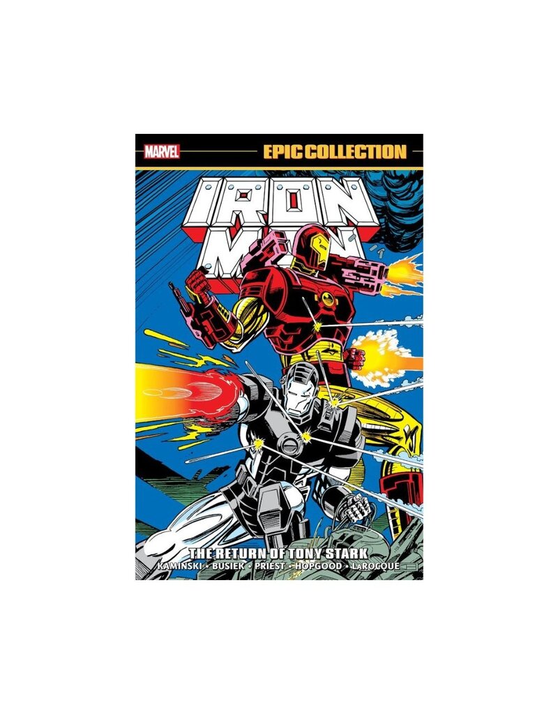 Marvel Iron Man Epic Collection: The Return of Tony Stark TP