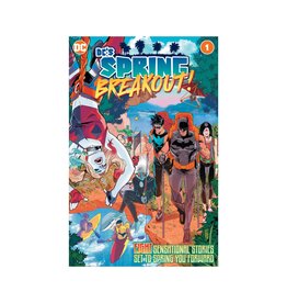 DC DC's Spring Breakout! #1
