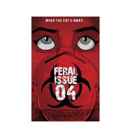 IMAGE COMICS Feral #4 Cover B Trish Forstner & Tony Fleecs 28 Days Later Homage Variant