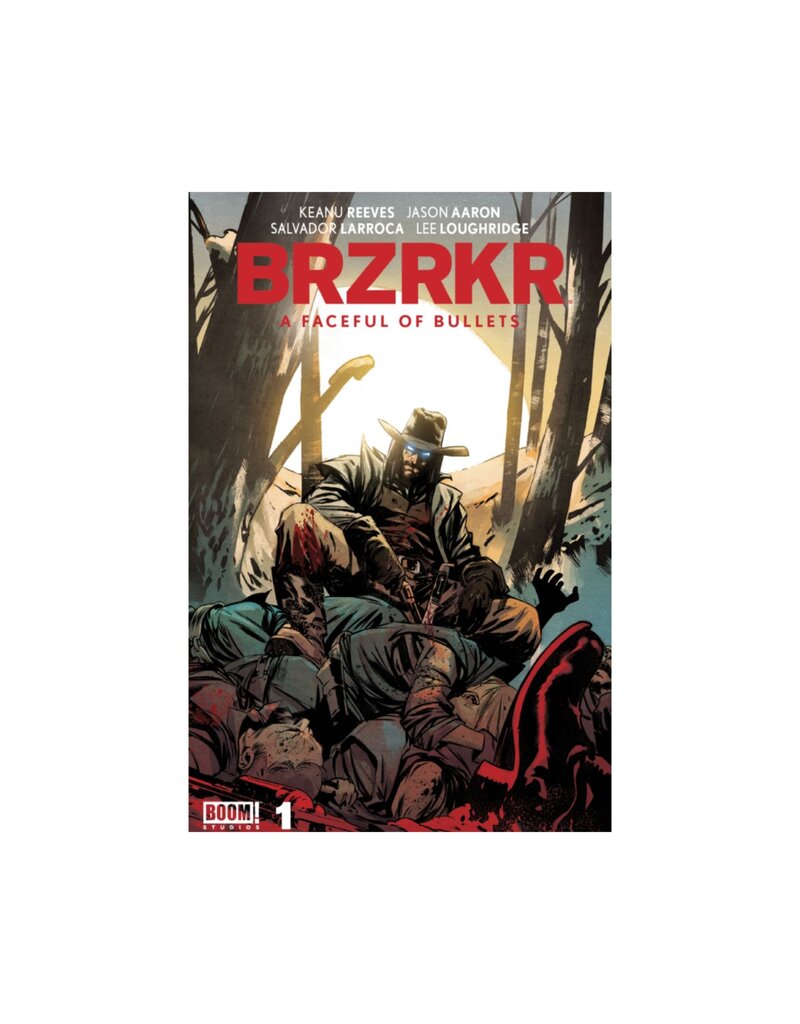 BOOM! STUDIOS BRZRKR: A Faceful of Bullets #1