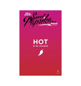 IMAGE COMICS Mirka Andolfo's Sweet Paprika: Black, White, & Pink #2 Cover E Mirka Andolfo Hot Polybagged Variant