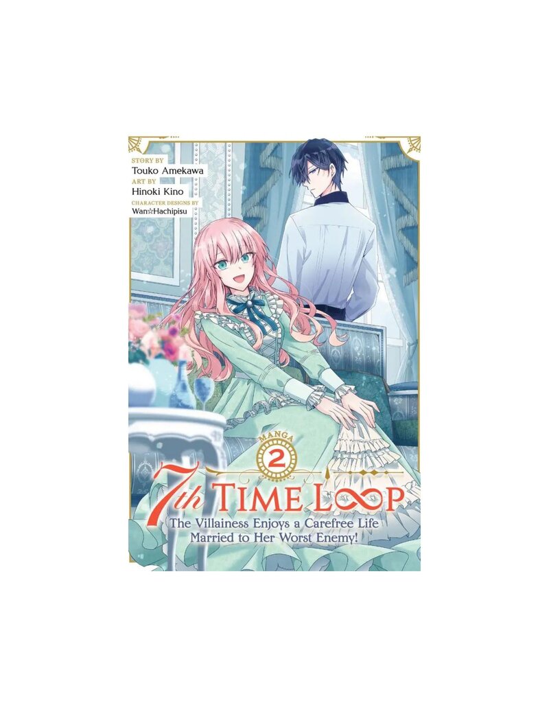 Seven Seas 7th Loop Villainess Carefree Life GN Vol. 02