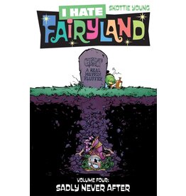 IMAGE COMICS I Hate Fairyland Vol. 4: Sadly Never After TP