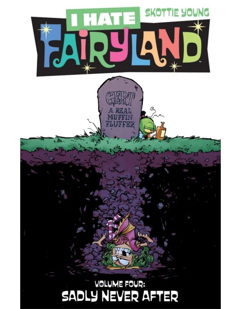 IMAGE COMICS I Hate Fairyland Vol. 4: Sadly Never After TP