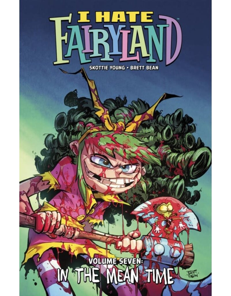 IMAGE COMICS I Hate Fairyland Vol. 7: In the Mean Time TP