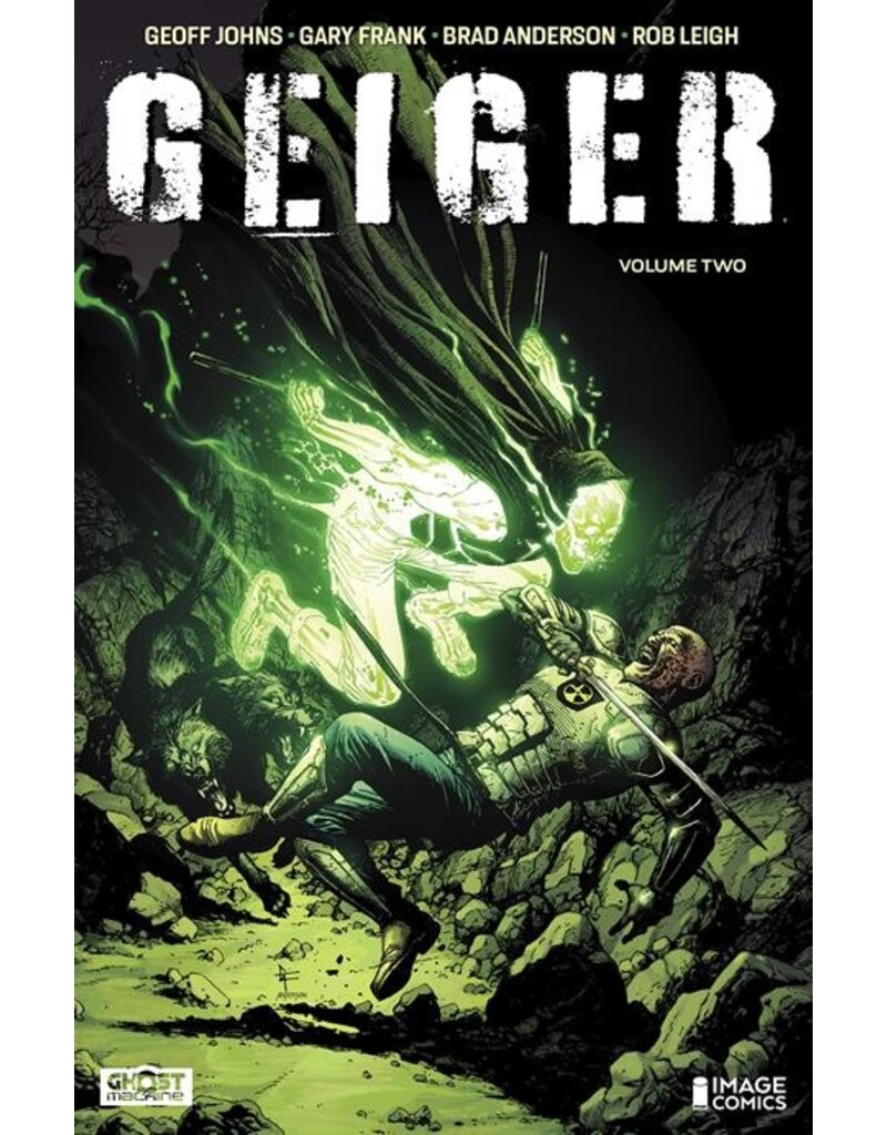 IMAGE COMICS Geiger Vol. 2: The Nuclear Knight TP