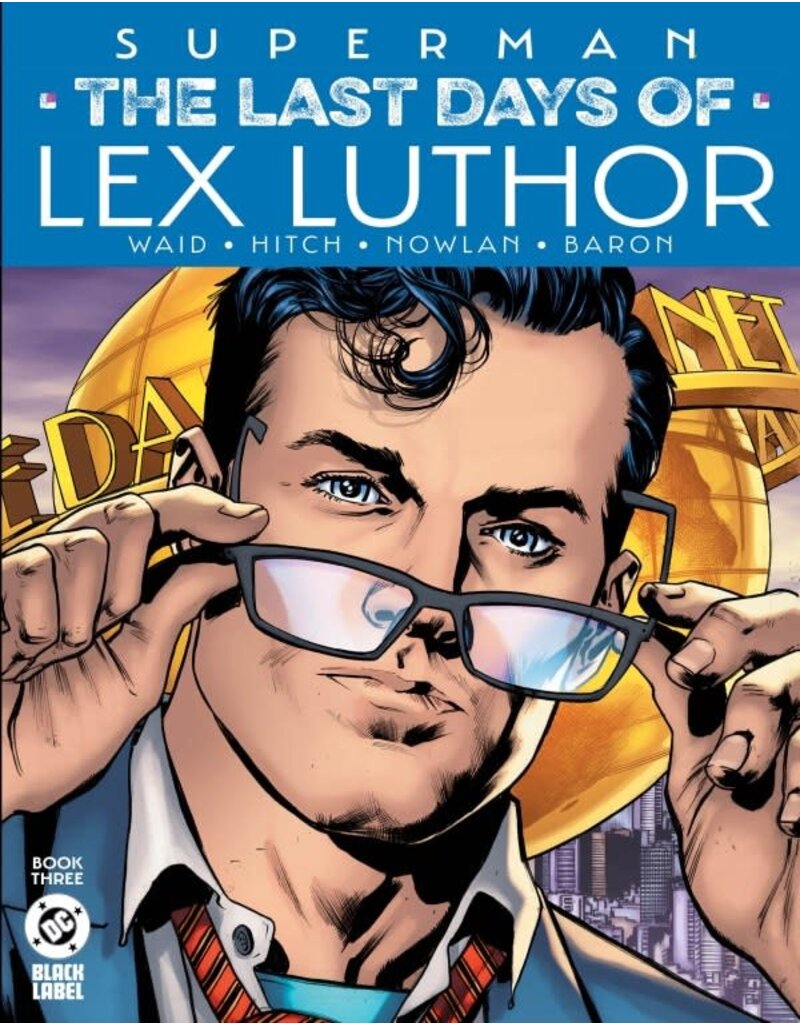 DC COMICS Superman: The Last Days of Lex Luthor #3