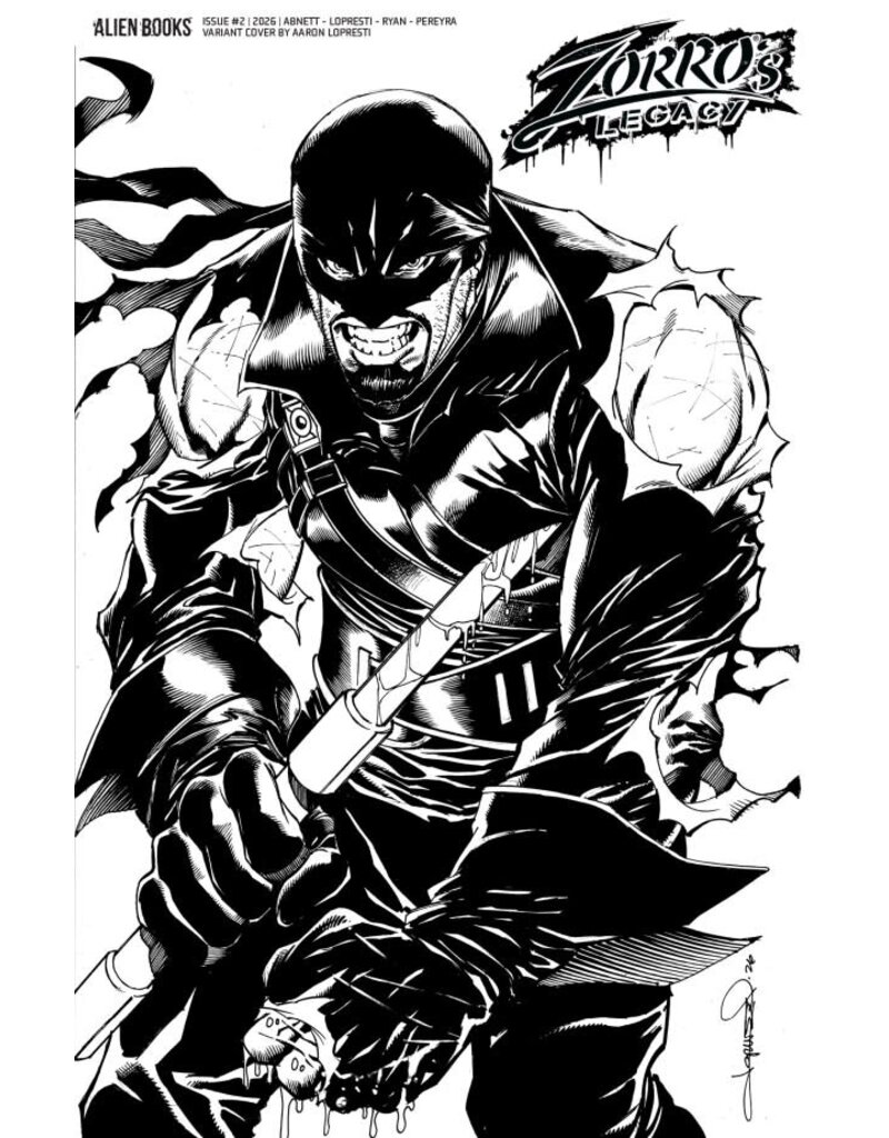 Alien Books Zorro's Legacy #2 Cover D Aaron Lopresti Black & White Variant