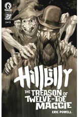 Dark Horse Comics Hillbilly: The Treason of Twelve-Toe Maggie #1