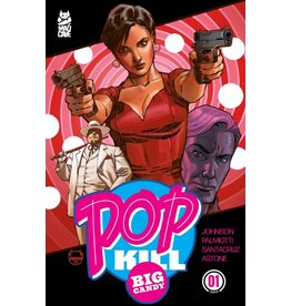 Pop Kill: Big Candy #1