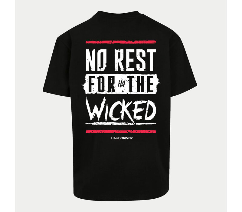 No Rest For The Wicked  T-Shirt  RE-EDITION