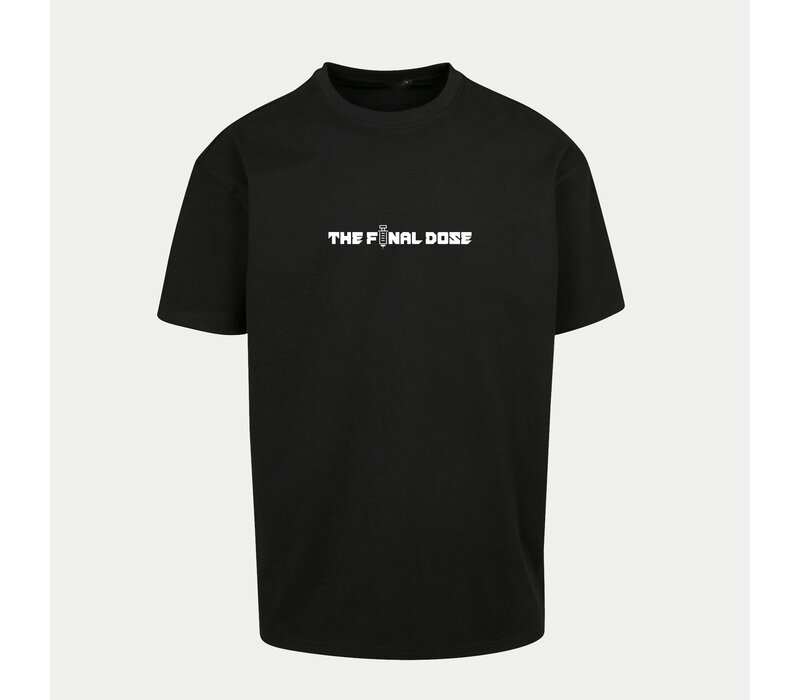 The Final Dose - T-Shirt