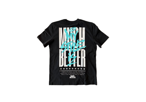 My Style Is Much Better T-Shirt - Blue Edition