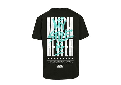 My Style Is Much Better T-Shirt - Blue Edition