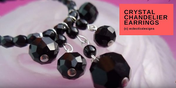 Video tutorial: Crystal Chandelier Earrings