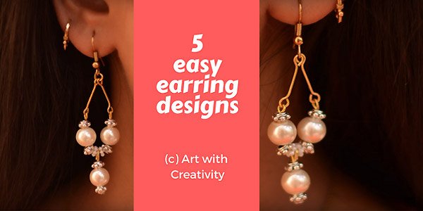 Video tutorial: 5 easy earring designs