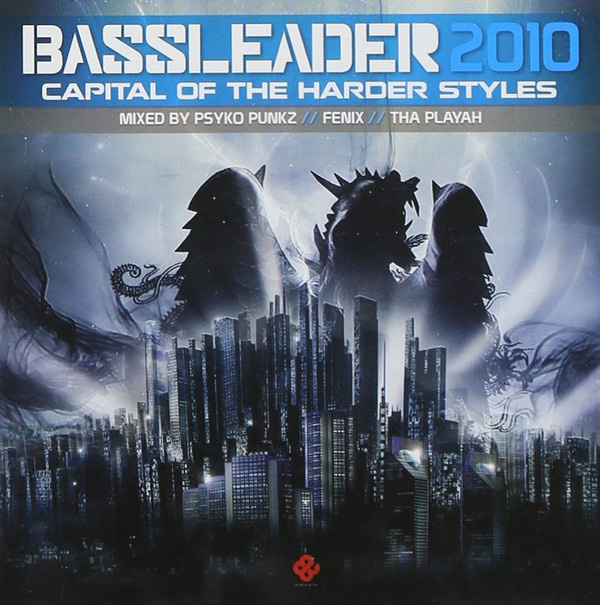 Bassleader - 2010 Capital Of the Harder Styles CD