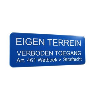 Huismerk Verboden toegangbord eigen terrein