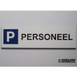 Parkeerbord Personeel wit 15x50 cm