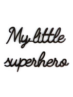 MY LITTLE SUPERHERO